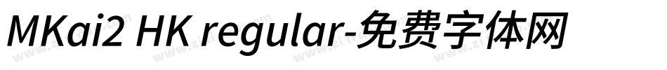 MKai2 HK regular字体转换
